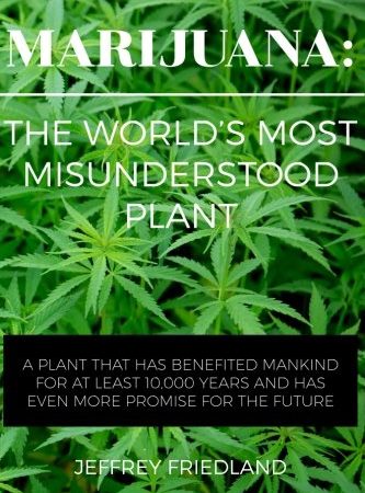 Marijuana: The World's Most Misunderstood Plant